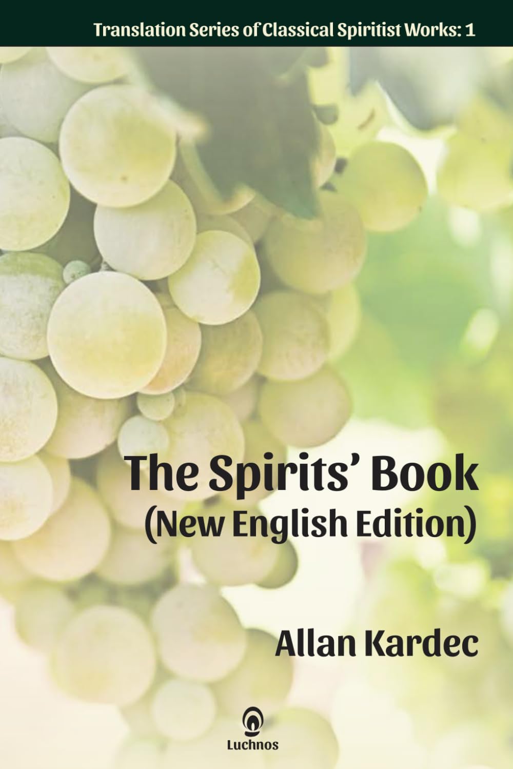 The Spirits' Book: New English Edition
