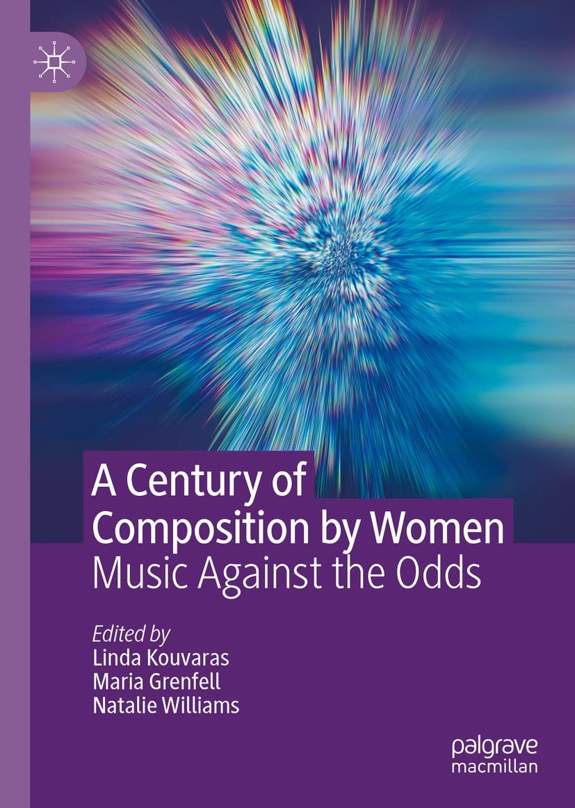 A Century of Composition by Women livre anglophone musique et genre