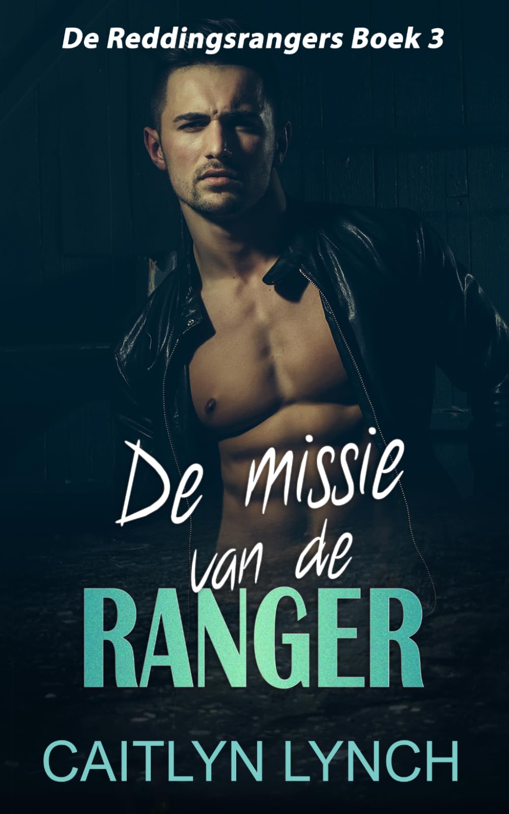 De missie van de ranger: Eliteromantic‑suspense vol actie en Special Forces‑helden: 3 (De Reddingsrangers)