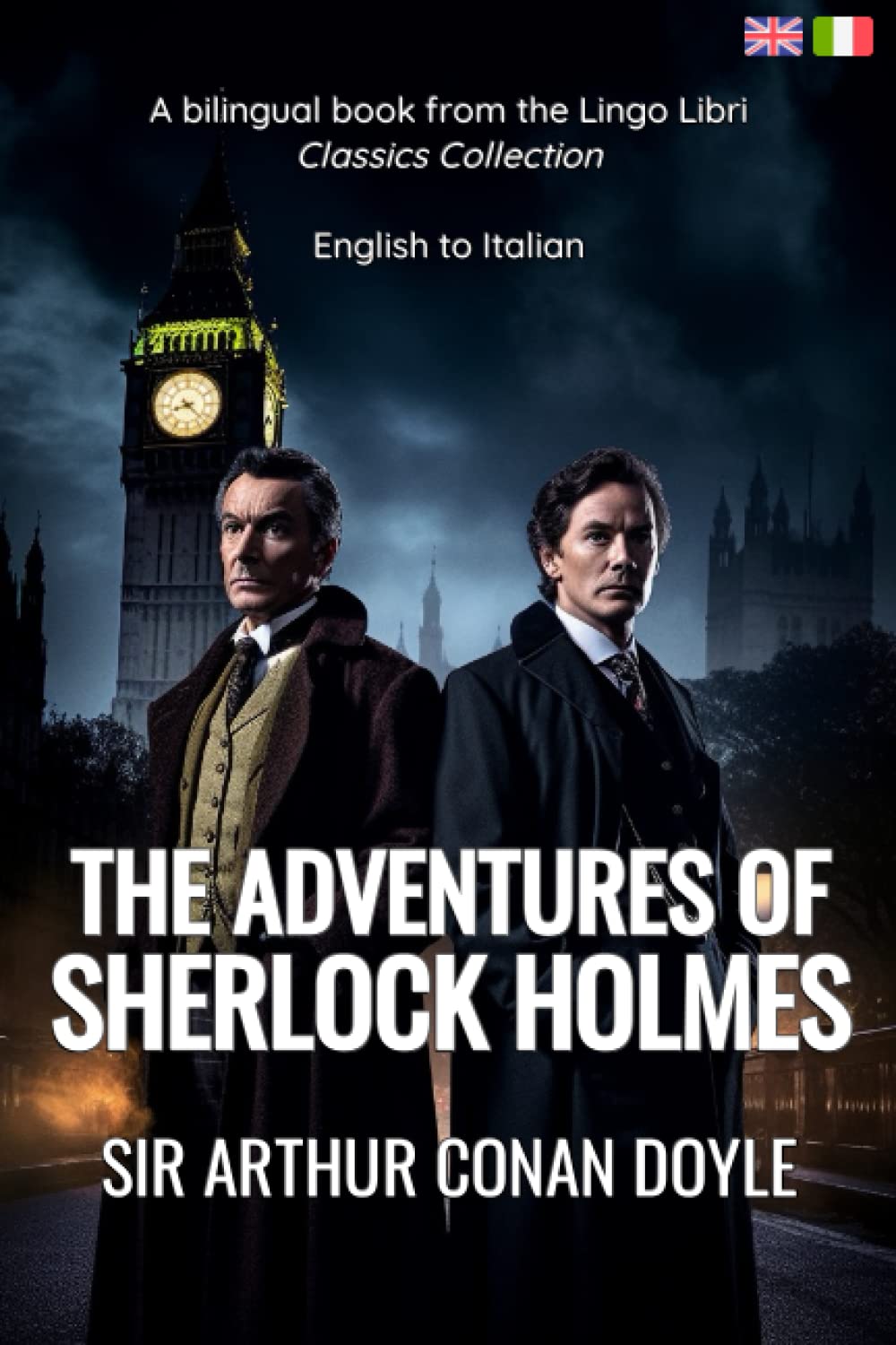 The Adventures of Sherlock Holmes (Translated): English - Italian Bilingual Edition