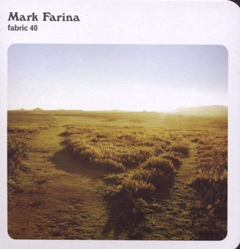 Fabric 40 [Audio CD] FARINA,MARK
