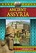 Ancient Assyria (Explore Ancient Worlds)