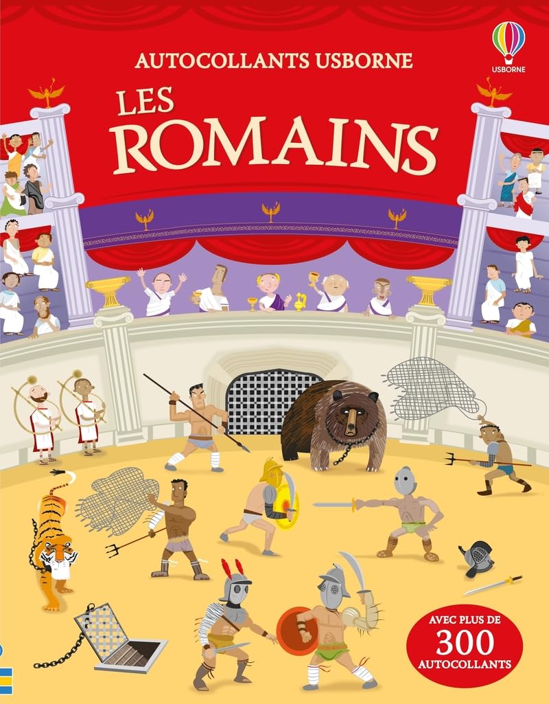 Les Romains - Autocollants Usborne - Dès 5 ans: Avec plus de 300 autocollants