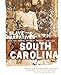 South Carolina Slave Narratives: Slave Narratives from the Federal Writers' Project 1936-1938