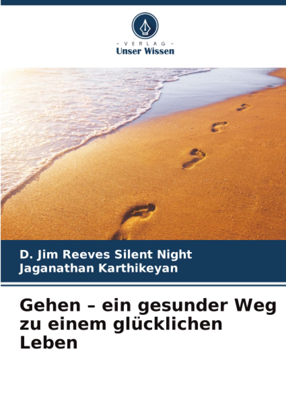 Gehen – ein gesunder Weg zu einem glücklichen Leben