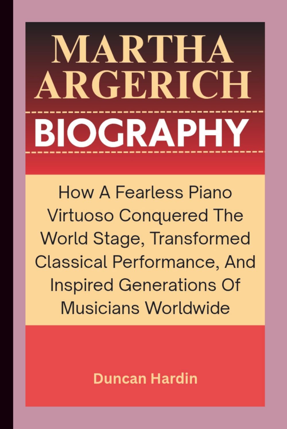 Martha Argerich biographie le récit vibrant d'un génie inspirant du piano classique