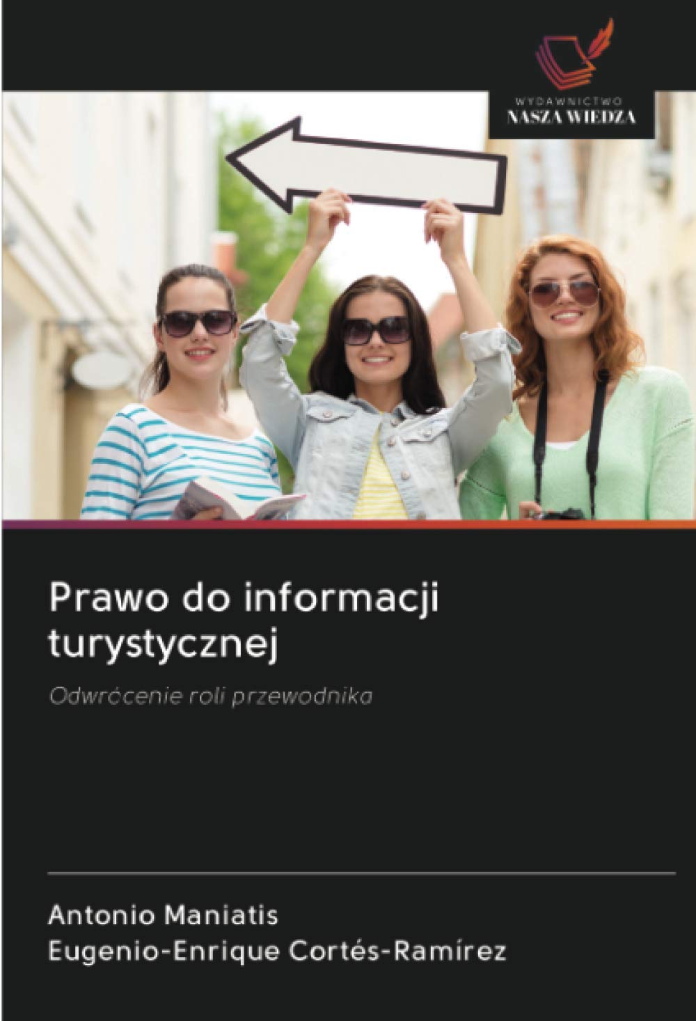 Prawo do informacji turystycznej: Odwrócenie roli przewodnika