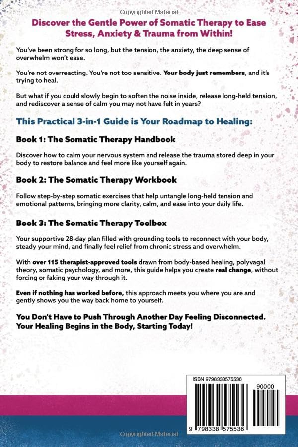 The Somatic Therapy Handbook, Workbook & Toolbox (3 Books in 1): The Only Holistic Healing Guide Beginners Need to Easily Master Nervous System Regulation for Trauma Healing & Lasting Stress Relief - Image 2