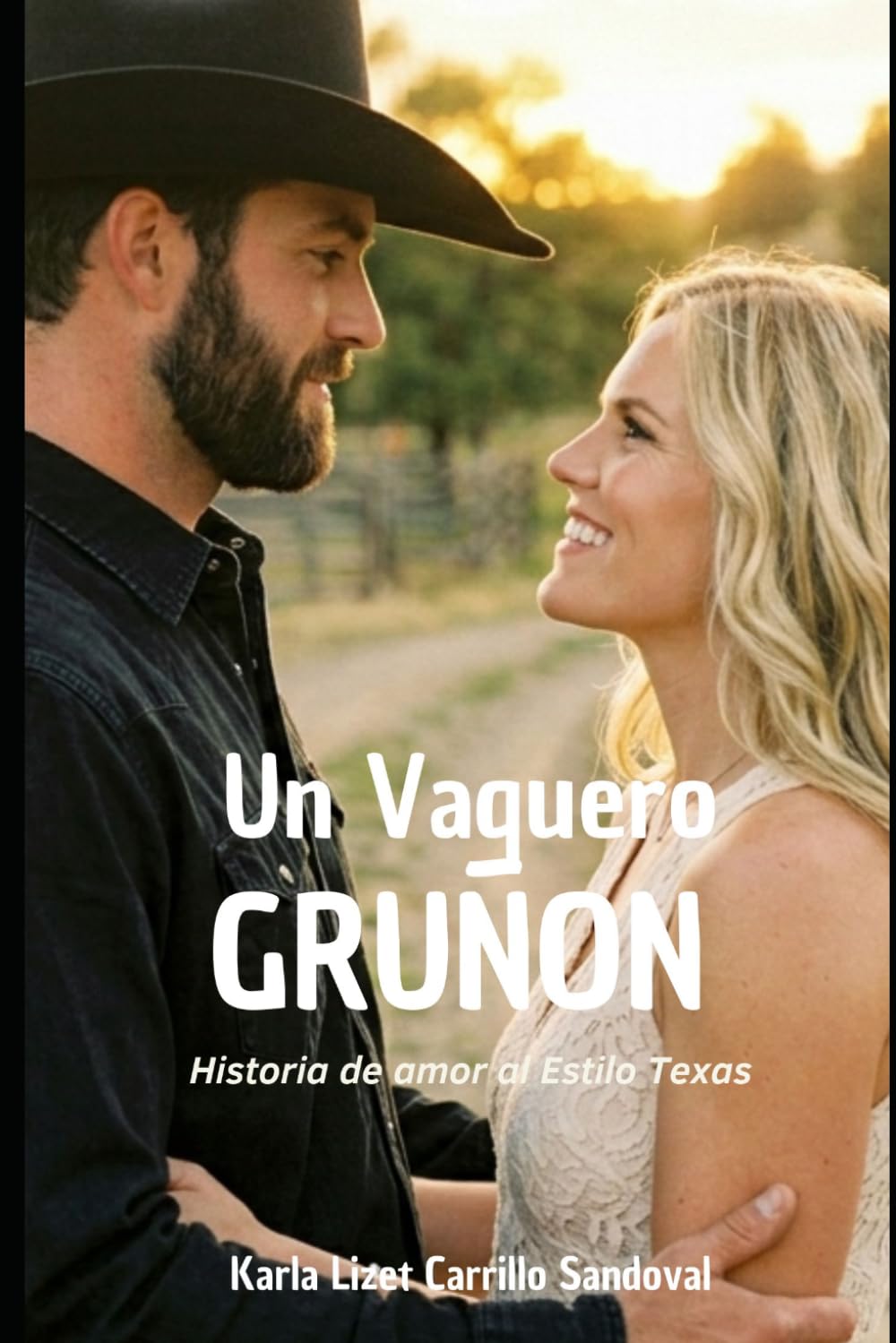 Un vaquero Gruñón: Amor al estilo Texas