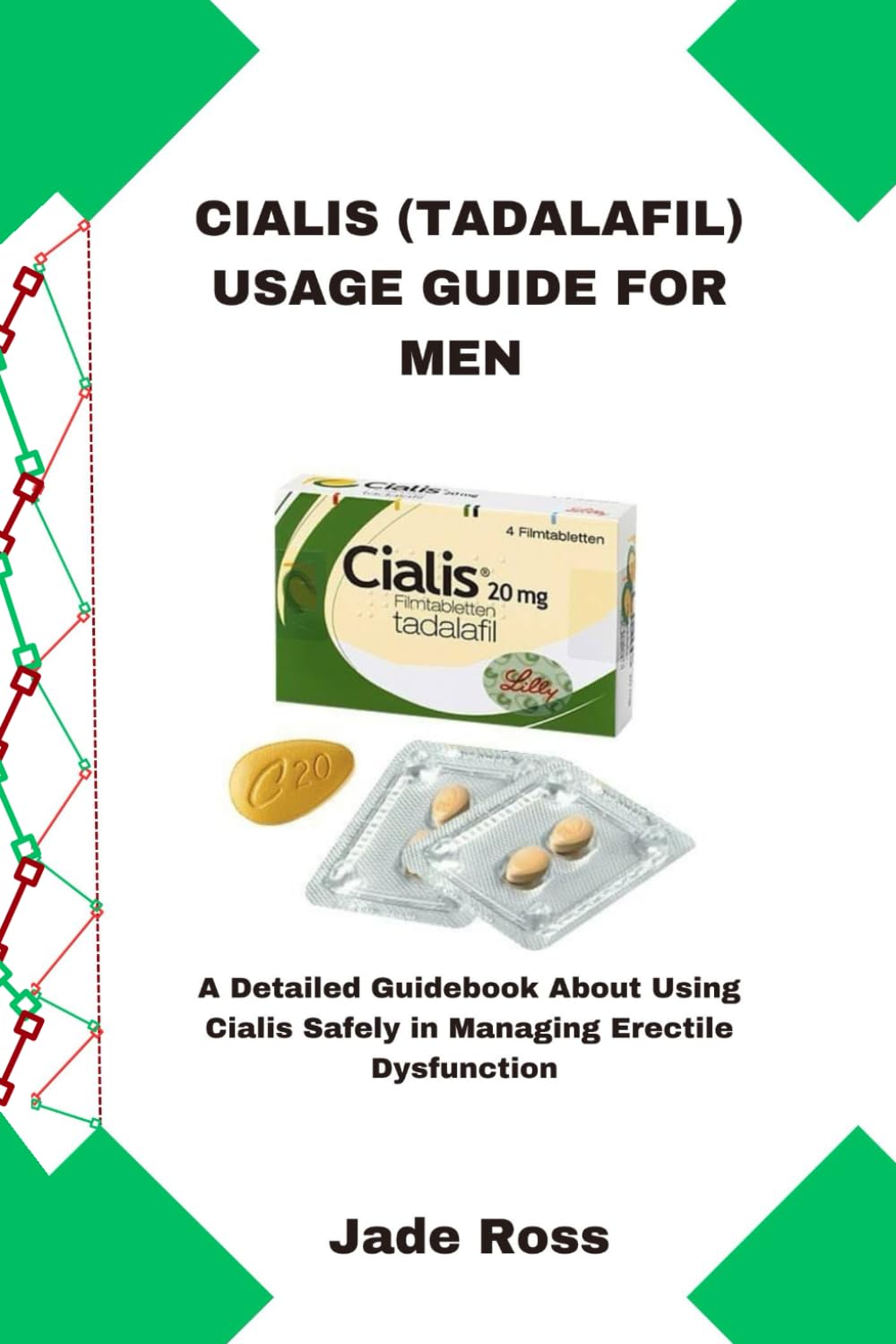 CIALIS (TADALAFIL) USAGE GUIDE FOR MEN