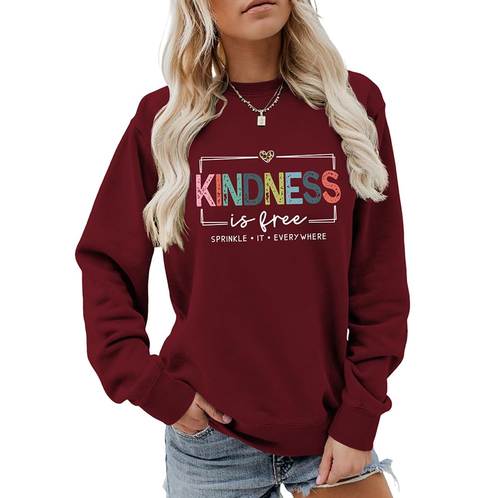 Mlzhan Women's Wine Red Kindness Is Free Sweatshirt Be Kind Teacher Teach Inspirational Sayings Tops Pullover Crewneck Shirt (,M)