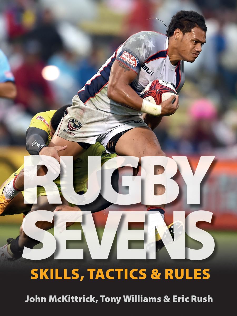 Firefly Books Rugby Sevens: Skills, Tactics and Rules Paperback – Import, 1 February 2016