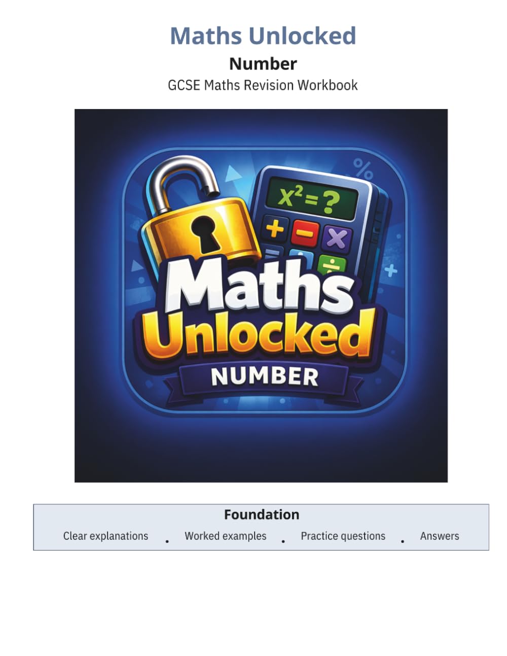 Maths Unlocked: Foundation GCSE Maths: Number