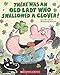 There Was an Old Lady Who Swallowed a Clover!