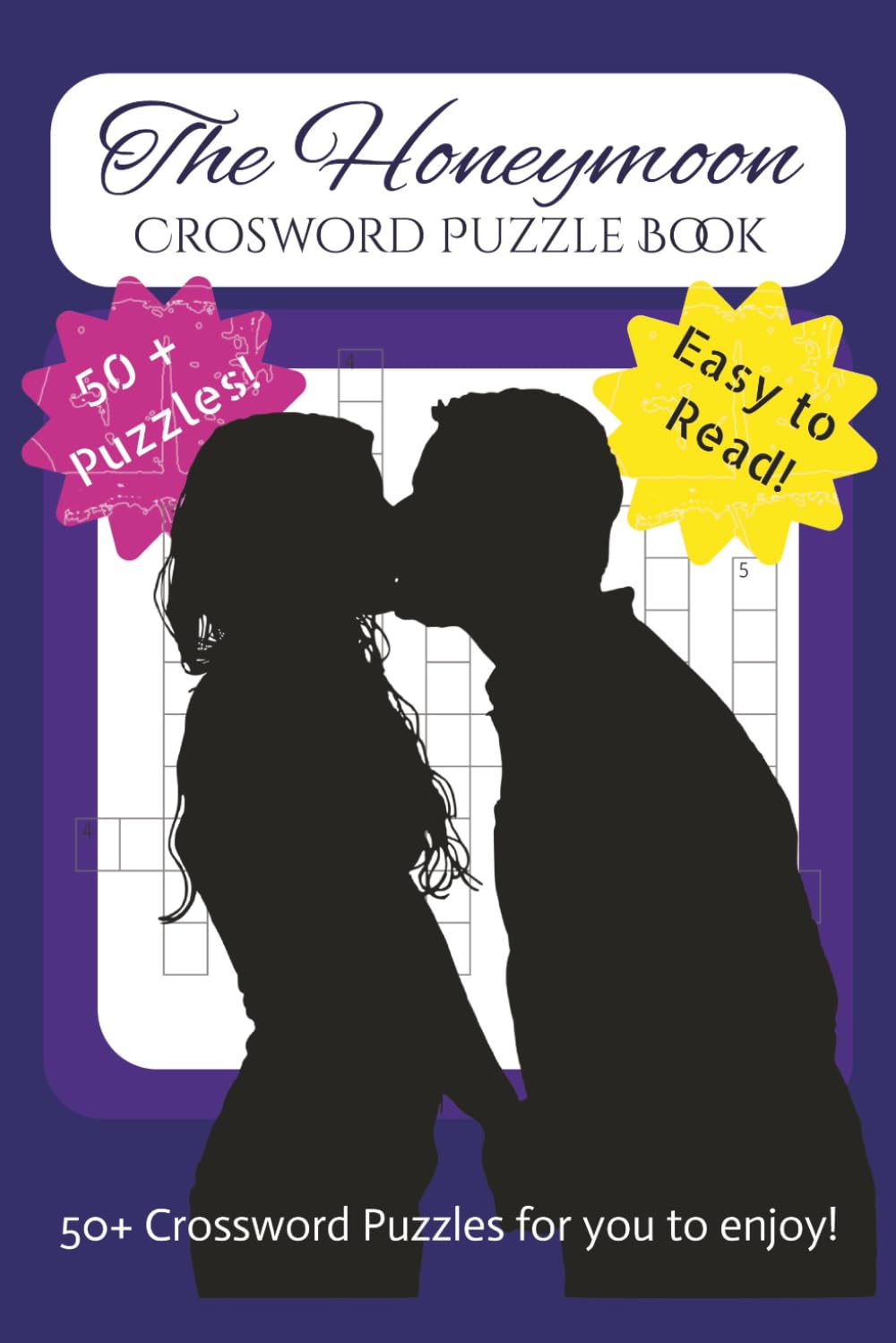 The Honeymoon Crossword Puzzle Book: A Refined Puzzle Collection for Honeymoons, Anniversaries, and Romantic Escapes | 6x9, 120 pages| A classic, ... quiet evenings abroad. Couples of all ages!
