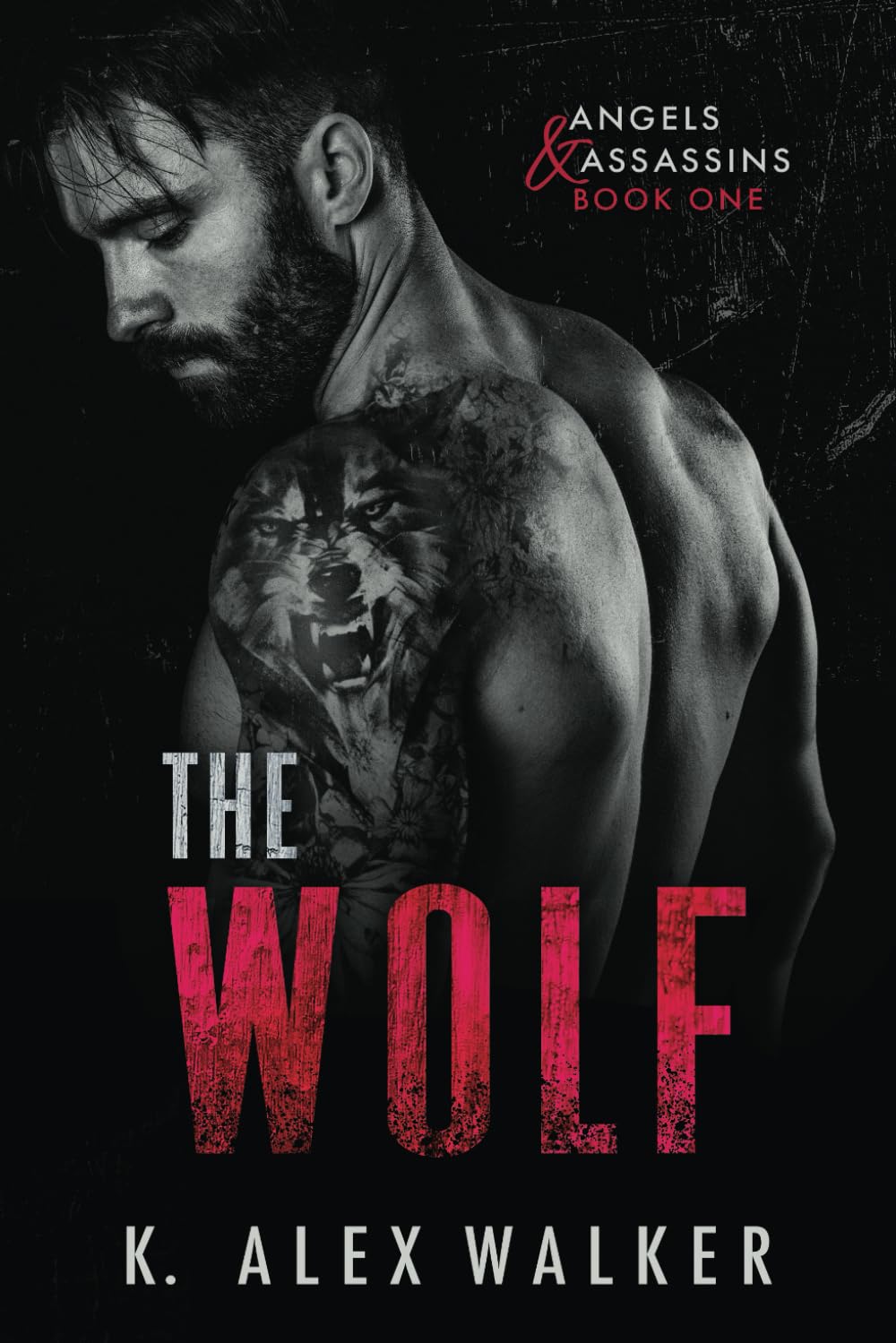 The Wolf: A Contemporary Dark Interracial Romance (Angels and Assassins - Alpha)
