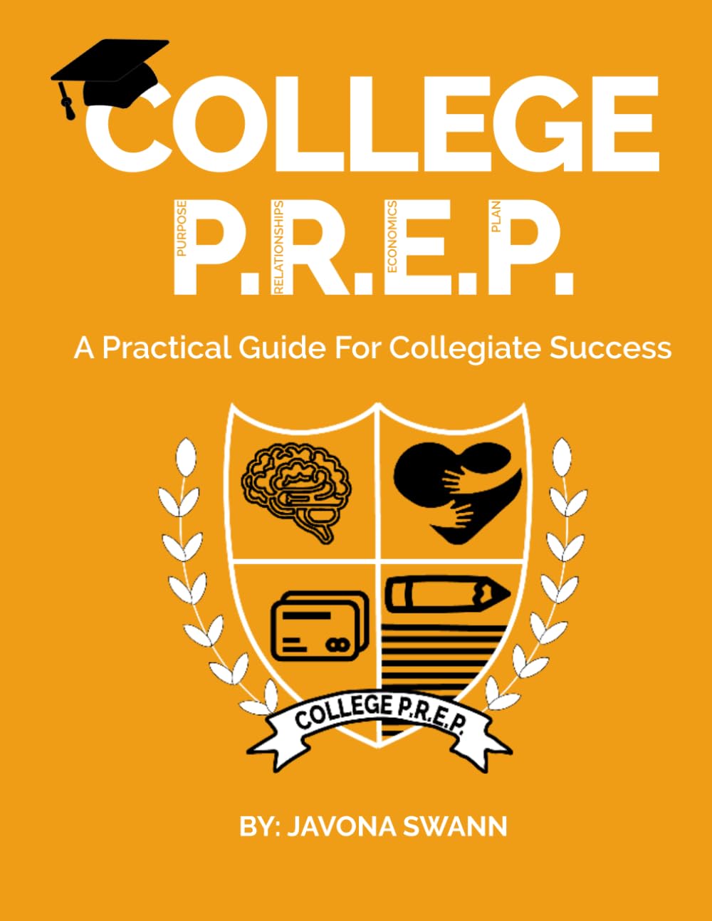 College Prep: A Practical Guide for Student Success