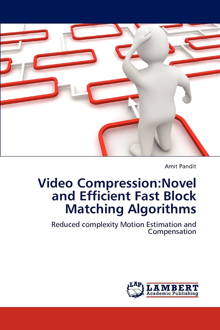 Video Compression:Novel and Efficient Fast Block Matching Algorithms: Reduced complexity Motion Estimation and Compensation