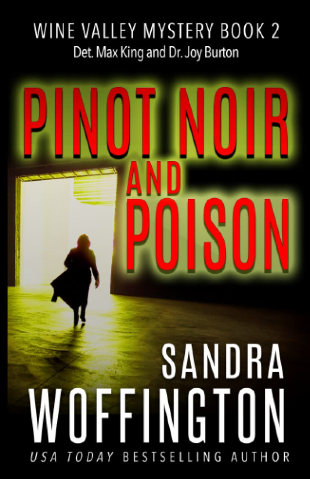 Pinot Noir and Poison (Wine Valley Mystery Series)