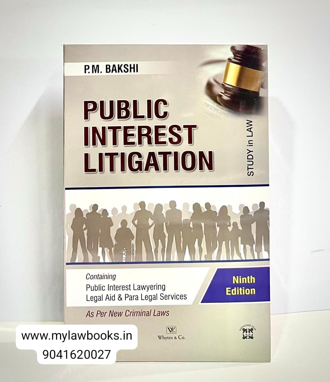 Whytes & Co's Public Interest Litigation (PIL) by P. M. Bakshi