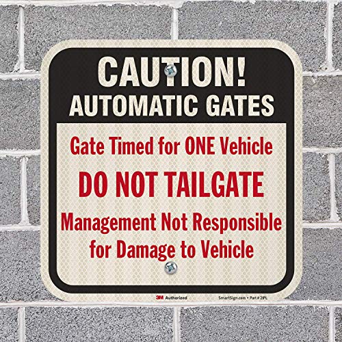 SmartSign - K-8284-HI-12x12 "Caution - Automatic Gates, Do Not Tailgate" Sign | 12" x 12" 3M High Intensity Grade Reflective Aluminum Black/Red on White
