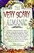The Very Scary Almanac