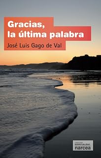 Gracias, la última palabra