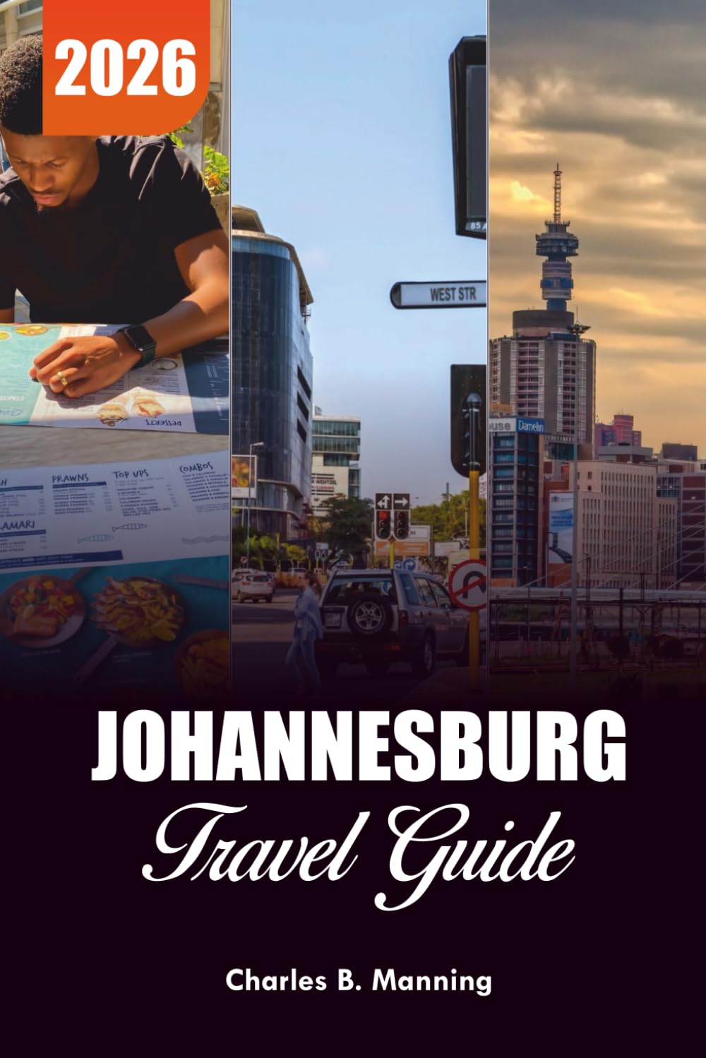 JOHANNESBURG TRAVEL GUIDE 2026: Top Things to Do, Top Attractions & Must-See Tours