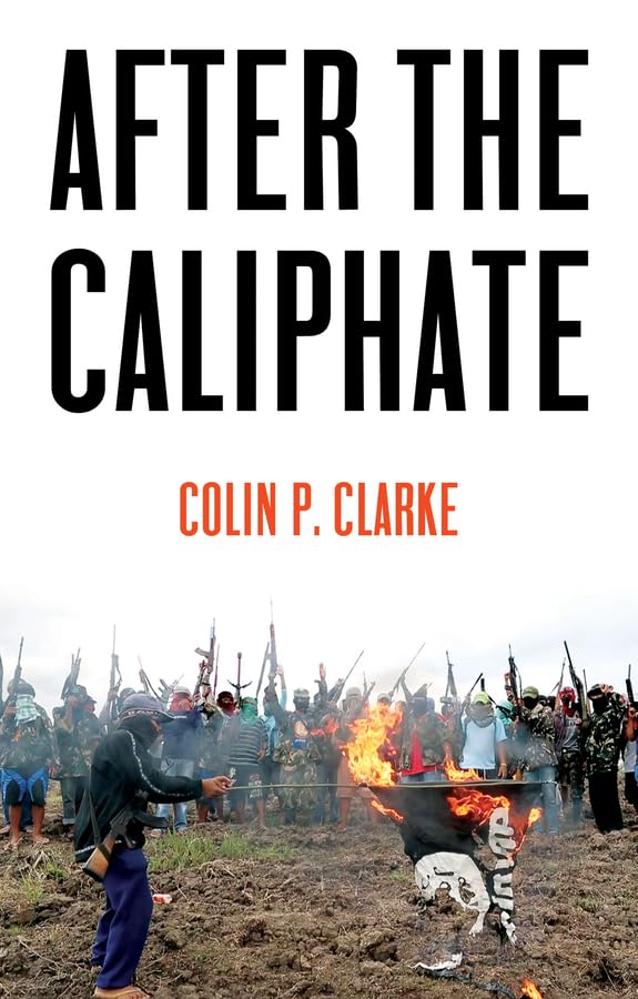 Buy After the Caliphate: The Islamic State & the Future Terrorist Diaspora — BookShops.in