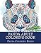 Panda Adult Coloring Book: Beautiful One Sided Panda Designs