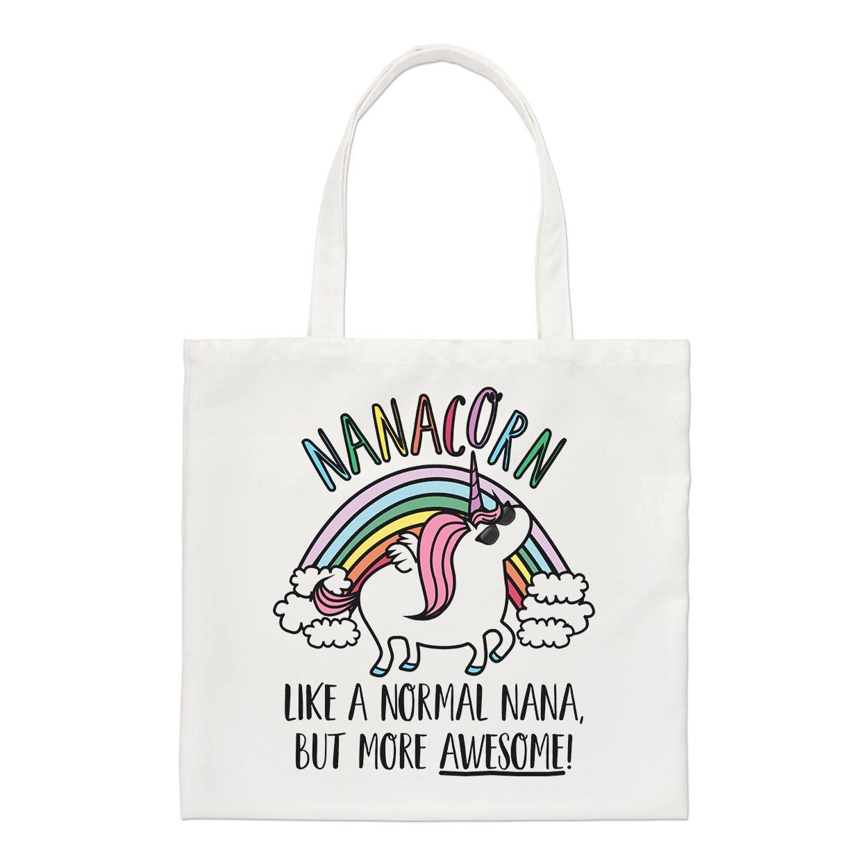 Nanacorn Unicorn Like A Normal Nana But More Awesome Regular Tote Bag