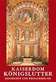 kaiserdom frankfurt  Kaiserdom Königslutter: Geschichte und Restaurierung
