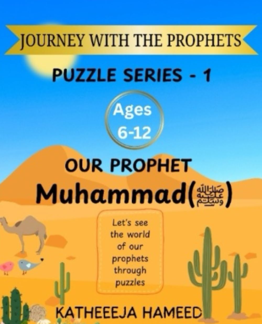 Journey with the prophets Islamic puzzle collection: Our prophet Muhammad