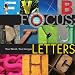 Focus: Letters: Your World, Your Images