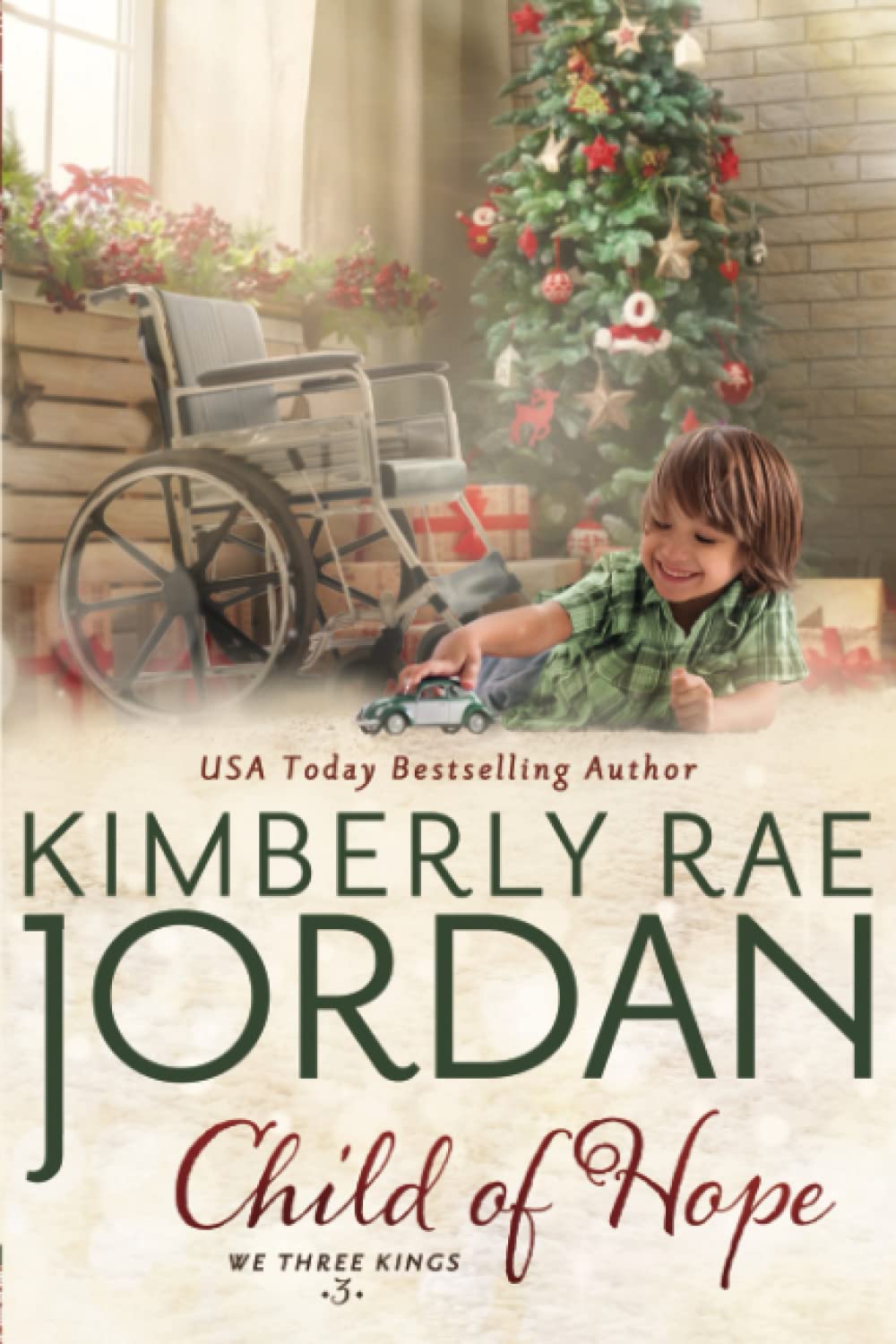 Child of Hope: A Christmas Christian Romance (We Three Kings)