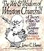 The Wit and Wisdom of Winston Churchill: A Treasury of More than 1000 Quotations