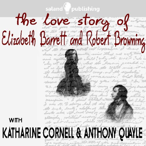 The Love Story of Elizabeth Barrett & Robert Browning