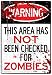Warning Area Not Checked For Zombies Sign Poster Print 13 x 19in