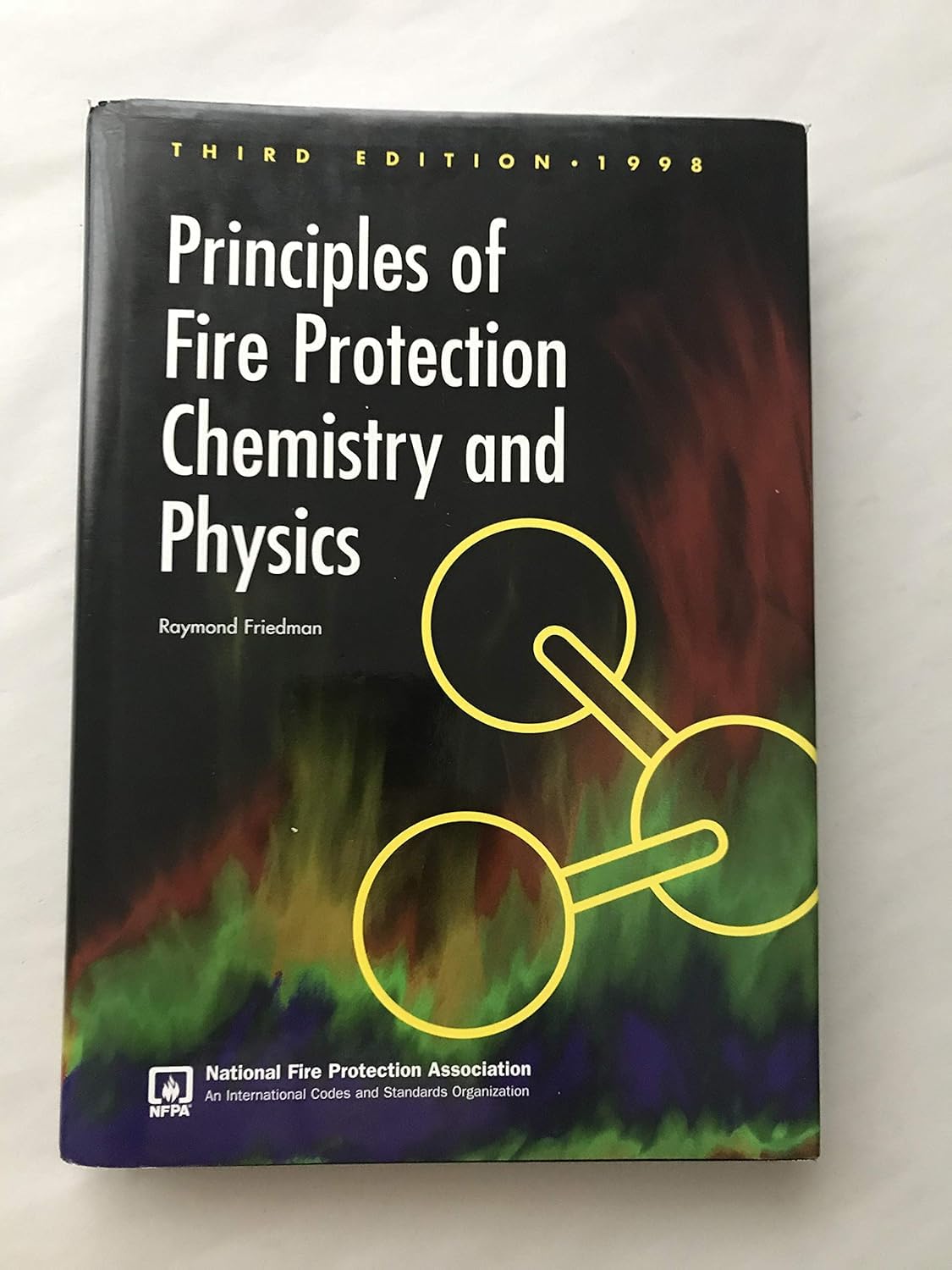 Principles of Fire Protection Chemistry and Physics