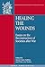 Produktbild Healing the Wounds: Essays on the Reconstruction of Societies After War (Oñati International Law and Society, Band 10)