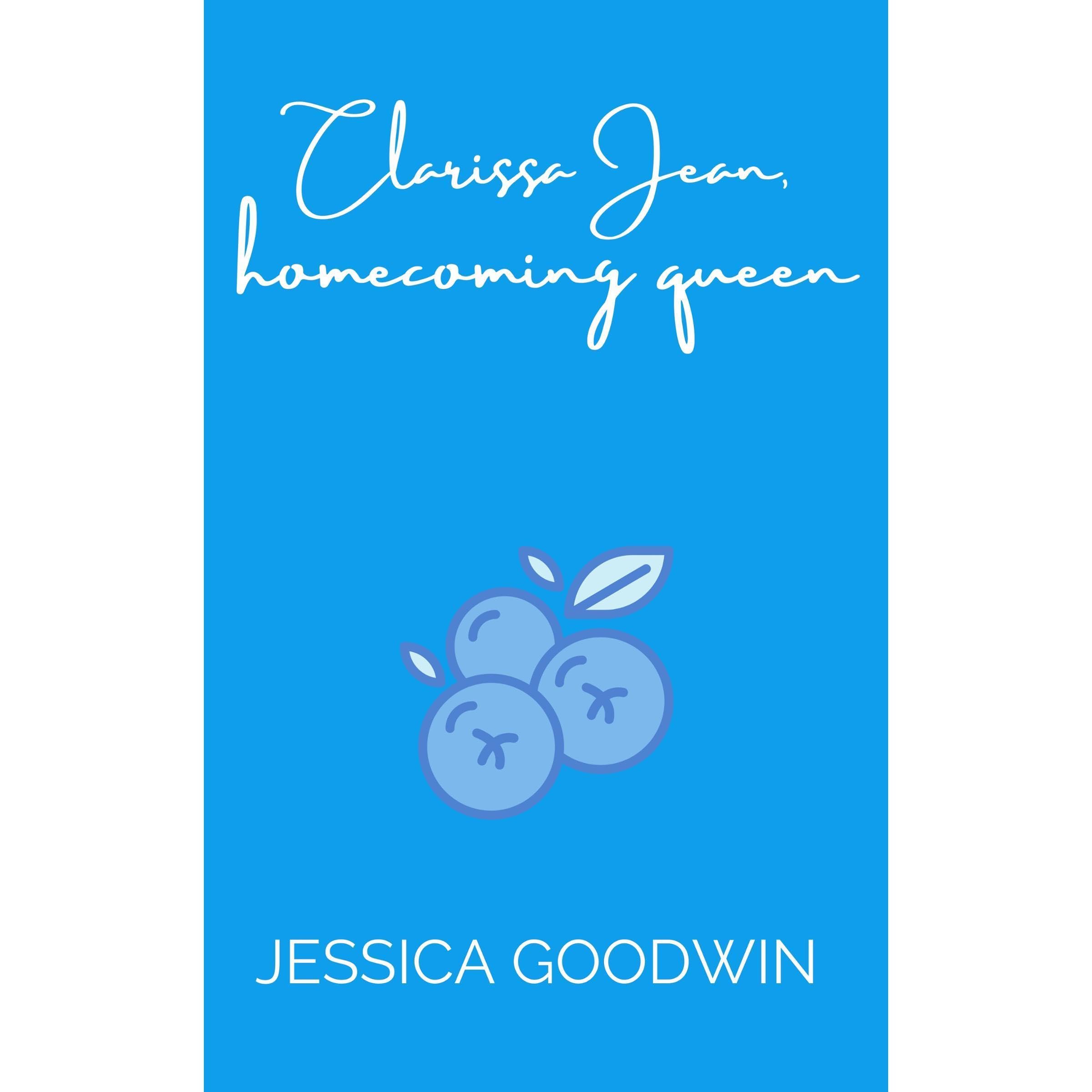 Clarissa Jean, Homecoming Queen