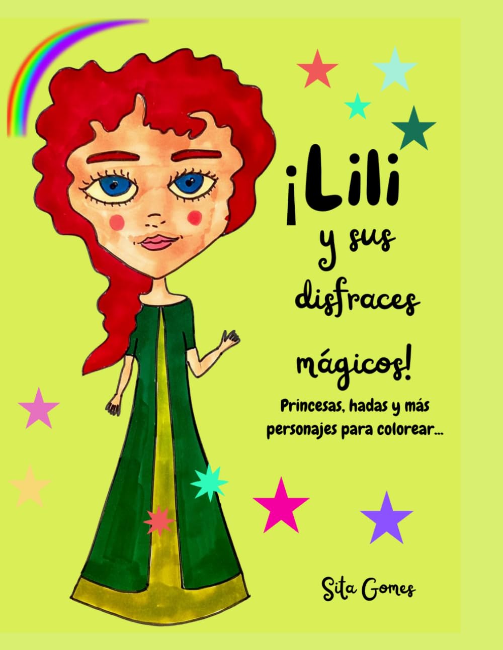 Lili y sus disfraces mágicos, princesas, hadas y más personajes para colorear
