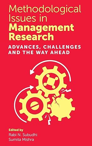 Methodological Issues in Management Research: Advances, Challenges and the Way Ahead-Wow! eBook