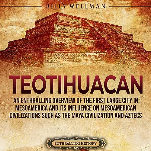 Teotihuacan by Billy Wellman episode artwork