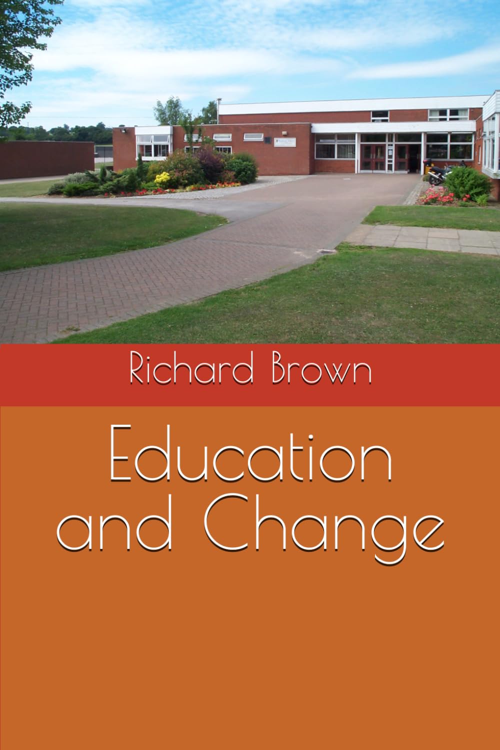 Education and Change (Essays)