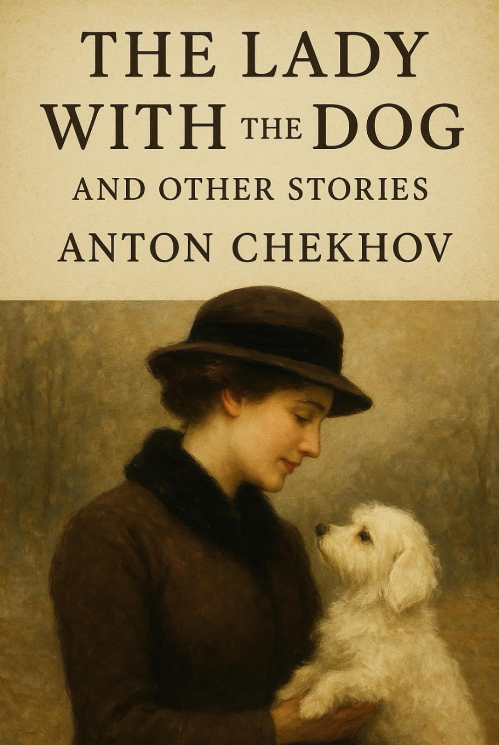 The Lady With The Dog and Other Stories