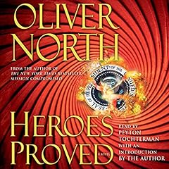 Heroes Proved Audiolibro Por Oliver North arte de portada