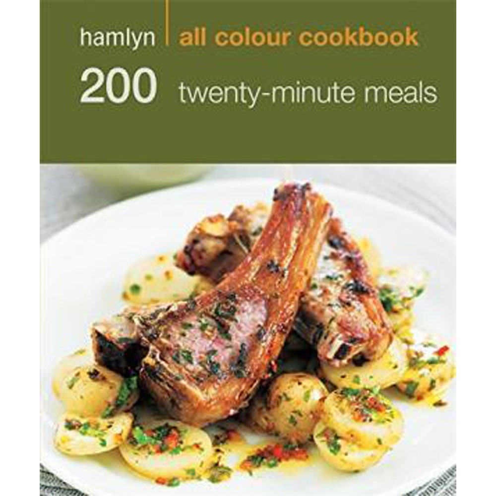 Buy 200 Twenty-Minute Meals: Hamlyn All Colour Cookbook — BookShops.in