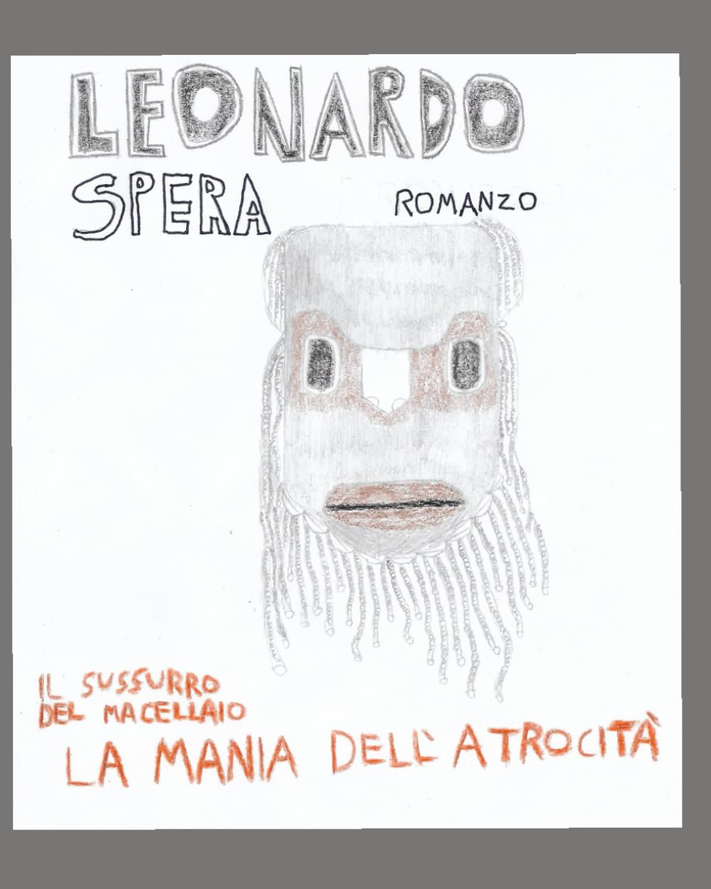 Il sussurro del macellaio: La mania dell'atrocità