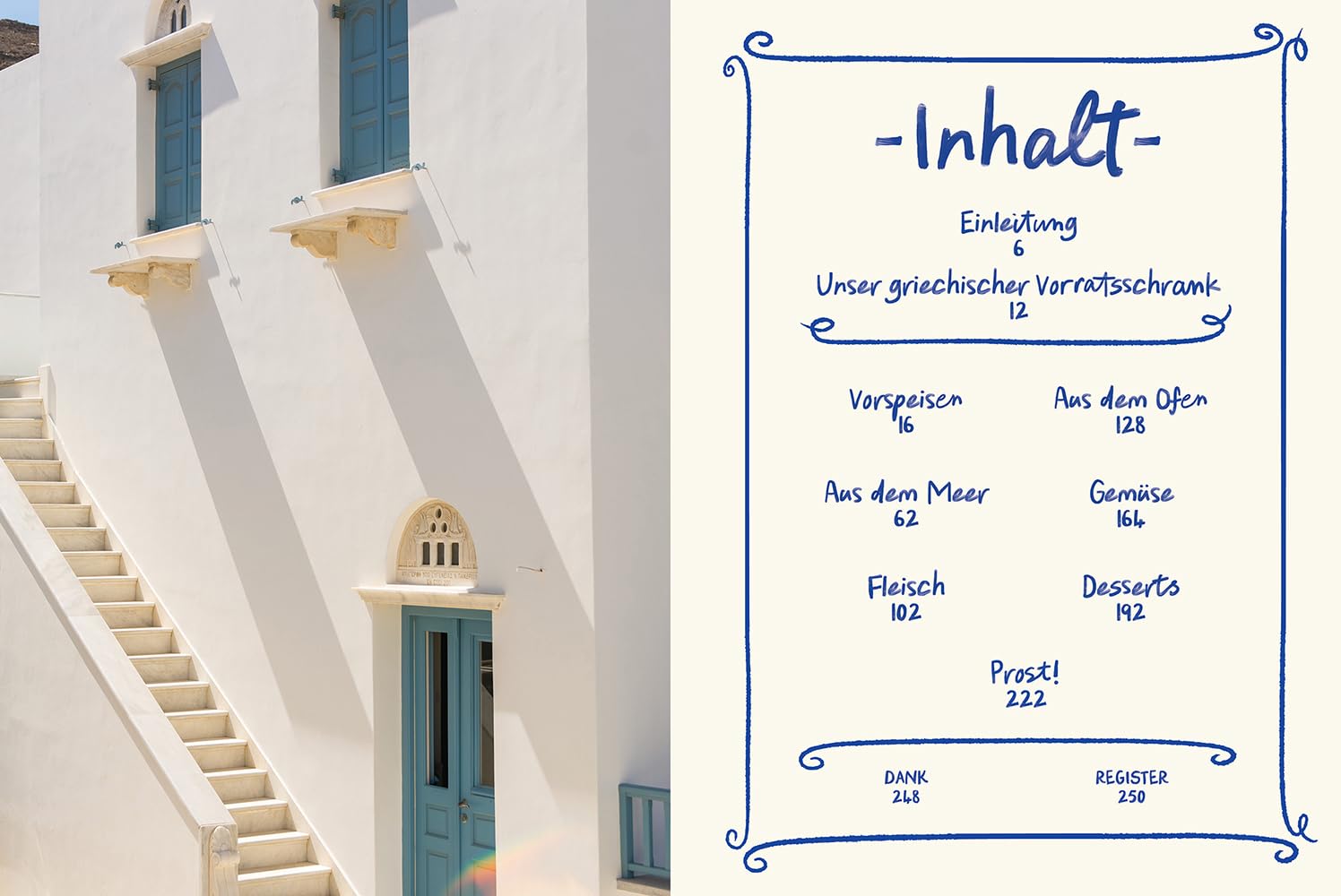 OPA! Griechischer Genuss wie in der Taverne: Griechische Sommerküche mit authentischen Rezepten, Meze, mediterranen Vorspeisen, Grillgerichten & traditionellen Spezialitäten